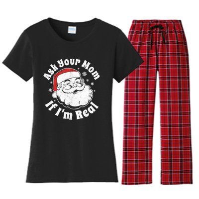 Ask Your Mom If IM Real Santa Christmas In July Party Gift Women's Flannel Pajama Set