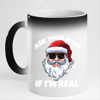 Ask Your Mom If IM Real Hippie Santa Claus Christmas Great Gift 11oz Black Color Changing Mug