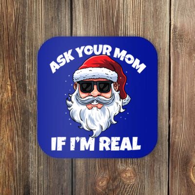 Ask Your Mom If IM Real Hippie Santa Claus Christmas Great Gift Coaster