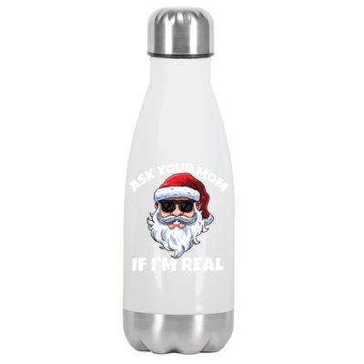 Ask Your Mom If IM Real Hippie Santa Claus Christmas Great Gift Stainless Steel Insulated Water Bottle