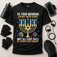 As Your Menorah Glows With Light May All Eight Days Be Warm And Bright Performance Shirt