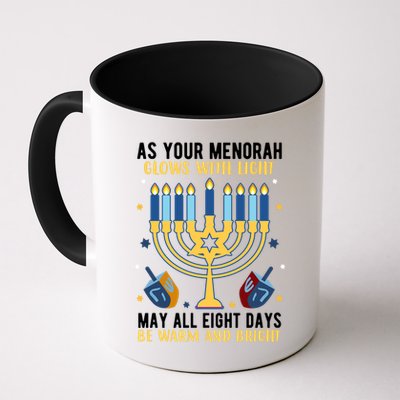 As Your Menorah Glows With Light May All Eight Days Be Warm And Bright Mug