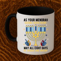 As Your Menorah Glows With Light May All Eight Days Be Warm And Bright Mug