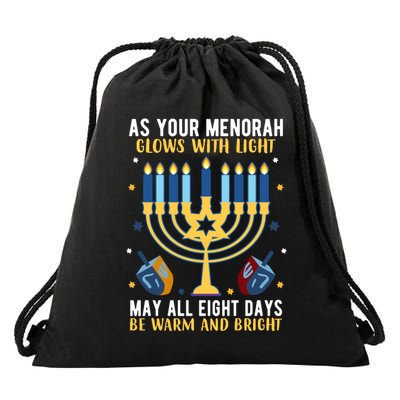 As Your Menorah Glows With Light May All Eight Days Be Warm And Bright Drawstring Bag