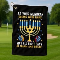 As Your Menorah Glows With Light May All Eight Days Be Warm And Bright Golf Towel