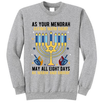 As Your Menorah Glows With Light May All Eight Days Be Warm And Bright Sweatshirt