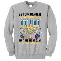 As Your Menorah Glows With Light May All Eight Days Be Warm And Bright Sweatshirt