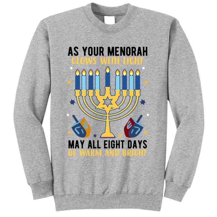 As Your Menorah Glows With Light May All Eight Days Be Warm And Bright Sweatshirt