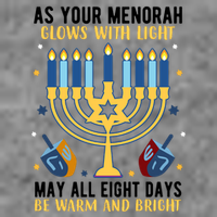 As Your Menorah Glows With Light May All Eight Days Be Warm And Bright Toddler Hoodie