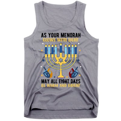As Your Menorah Glows With Light May All Eight Days Be Warm And Bright Tank Top