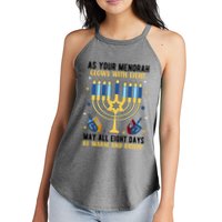 As Your Menorah Glows With Light May All Eight Days Be Warm And Bright Women's Perfect Tri Rocker Tank