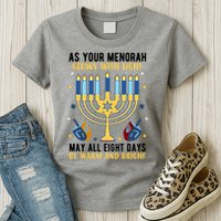 As Your Menorah Glows With Light May All Eight Days Be Warm And Bright Womens T-Shirt