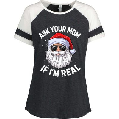 Ask Your Mom If I'm Real Funny Christmas Santa Claus Xmas Cute Gift Enza Ladies Jersey Colorblock Tee