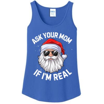 Ask Your Mom If I'm Real Funny Christmas Santa Claus Xmas Cute Gift Ladies Essential Tank