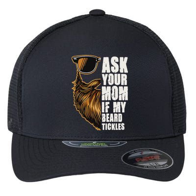 Ask Your Mom If My Beard Tickles Flexfit Unipanel Trucker Cap