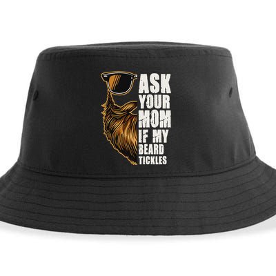 Ask Your Mom If My Beard Tickles Sustainable Bucket Hat