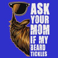 Ask Your Mom If My Beard Tickles 16 in Basic Backpack
