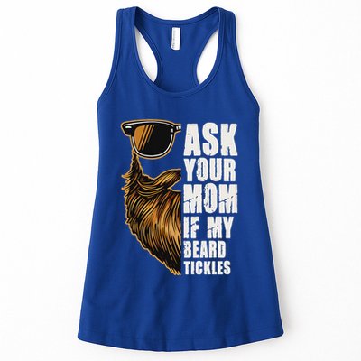 Ask Your Mom If My Beard Tickles Womens Tank Top
