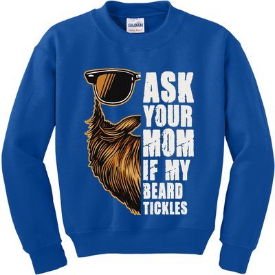 Ask Your Mom If My Beard Tickles Kids Sweatshirt