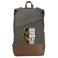Ask Your Mom If My Beard Tickles Cotton Canvas Backpack