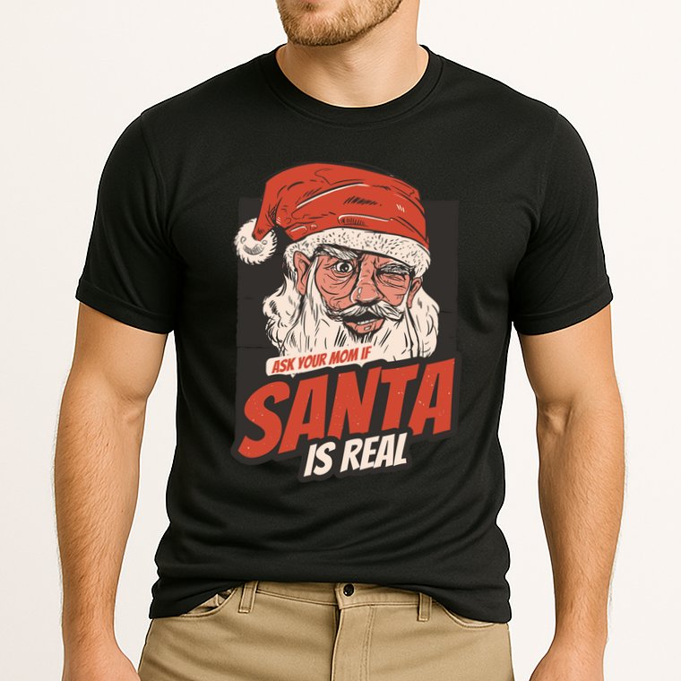 Ask Your Mom If Santa Is Real Performance Shirt