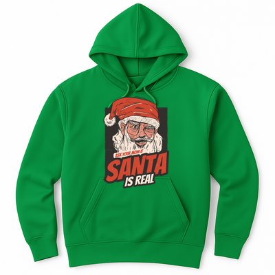 Ask Your Mom If Santa Is Real Hoodie