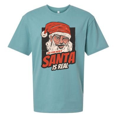 Ask Your Mom If Santa Is Real Sueded Cloud Jersey T-Shirt