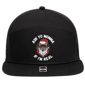 Ask Yo Momma If IM Real Funny African American Santa Black 7 Panel Mesh Trucker Snapback Hat