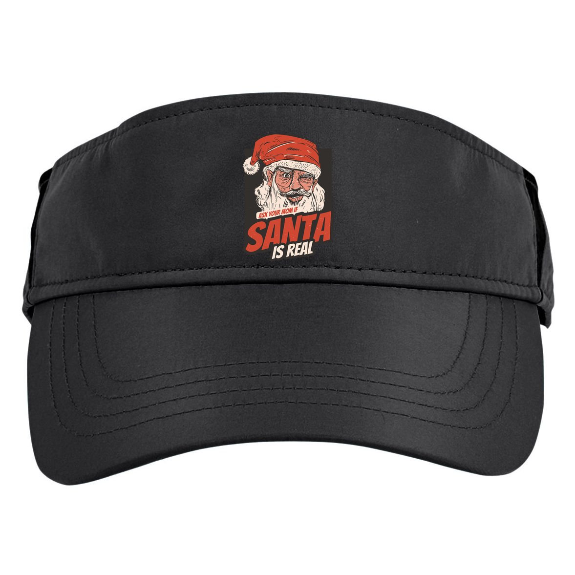 Ask Your Mom If Santa Is Real Funny Adult Drive Performance Visor