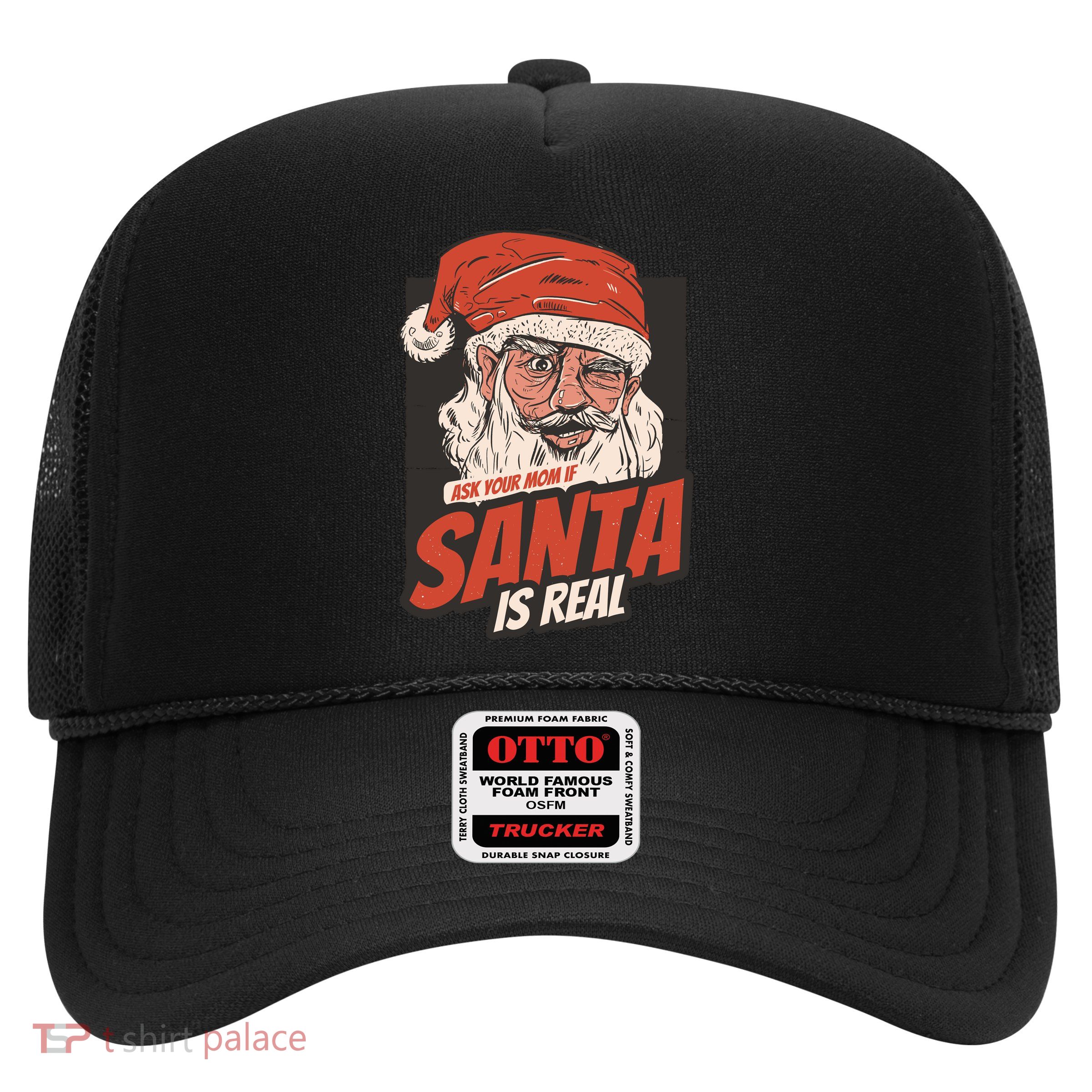 Ask Your Mom If Santa Is Real Funny Trucker Hat