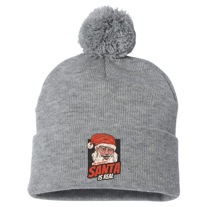 Ask Your Mom If Santa Is Real Funny Pom Pom 12in Knit Beanie