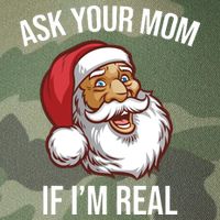 Ask Your Mom If I'm Real Funny Santa Legacy Tie Dye Trucker Hat