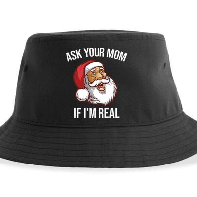 Ask Your Mom If I'm Real Funny Santa Sustainable Bucket Hat