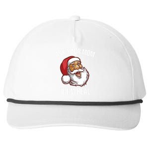 Ask Your Mom If I'm Real Funny Santa Snapback Five-Panel Rope Hat