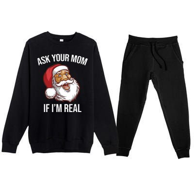 Ask Your Mom If I'm Real Funny Santa Premium Crewneck Sweatsuit Set