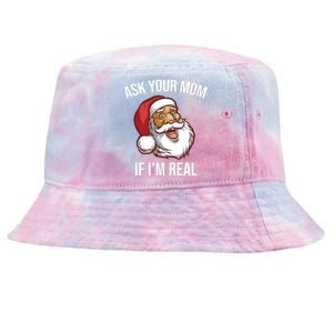 Ask Your Mom If I'm Real Funny Santa Tie-Dyed Bucket Hat