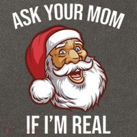 Ask Your Mom If I'm Real Funny Santa Cotton Canvas Backpack