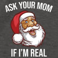 Ask Your Mom If I'm Real Funny Santa Vector Backpack