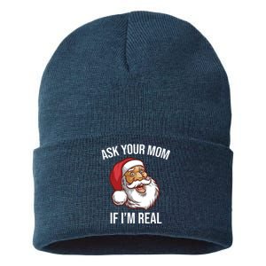 Ask Your Mom If I'm Real Funny Santa Sustainable Knit Beanie