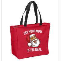 Ask Your Mom If I'm Real Funny Santa Zip Tote Bag