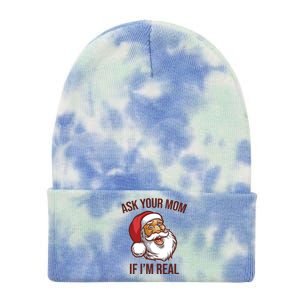 Ask Your Mom If I'm Real Funny Santa Tie Dye 12in Knit Beanie