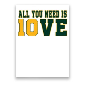 All You Need Is 10ve Funny Poster