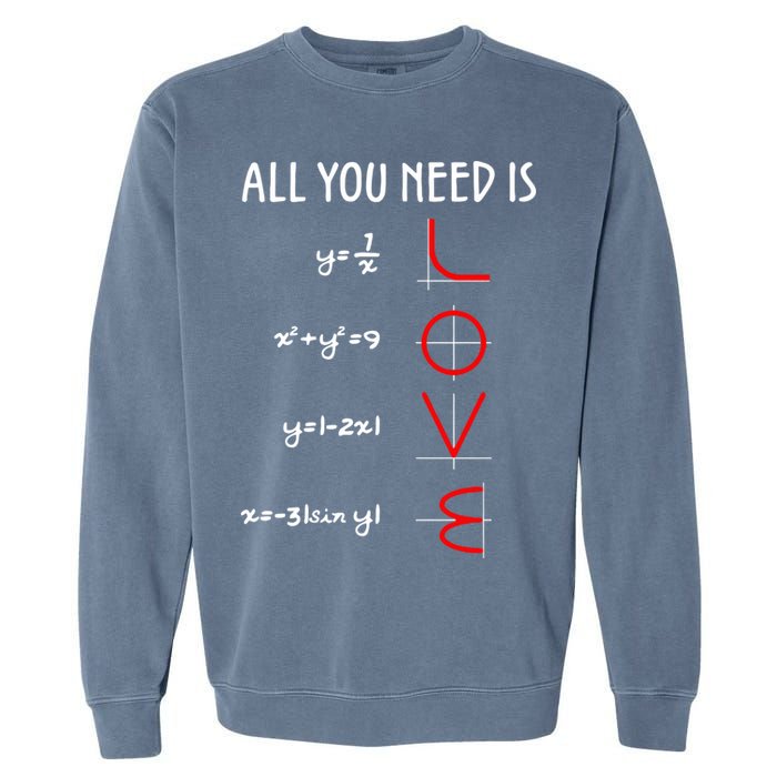 All You Need Is Love Math Vertical Garment-Dyed Sweatshirt