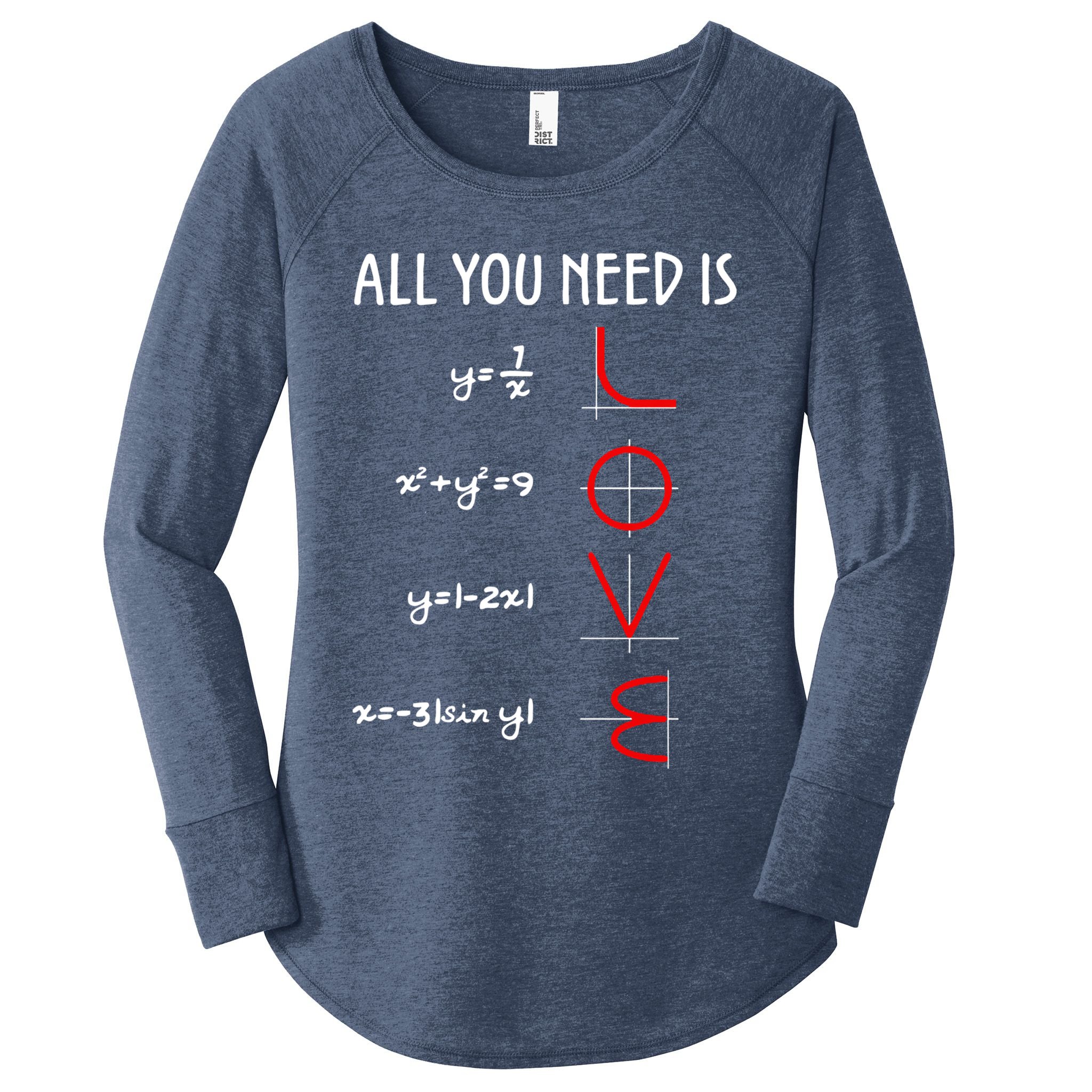 All You Need Is Love Math Vertical Women's Perfect Tri Tunic Long Sleeve Shirt