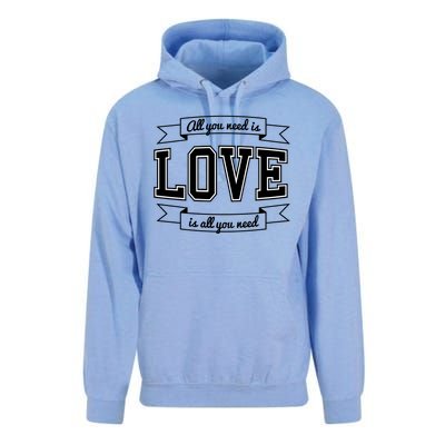 All You Need Is Love Is All You Need Unisex Surf Hoodie