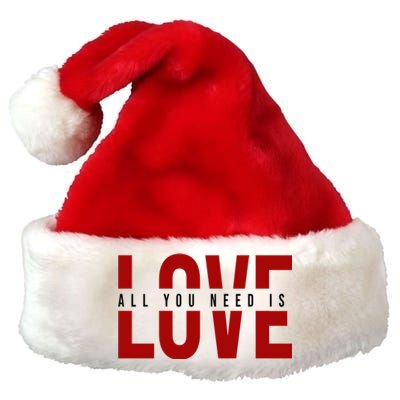 All You Need Is Love Cute Gift Premium Christmas Santa Hat