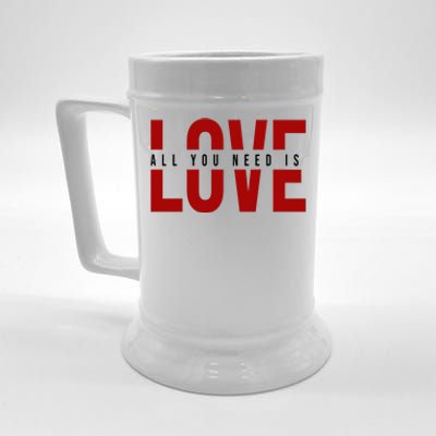 All You Need Is Love Cute Gift Beer Stein