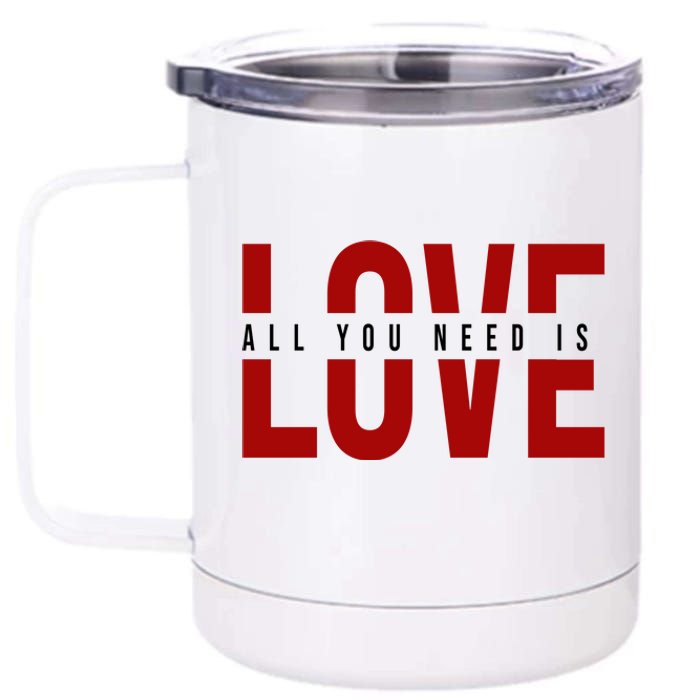 All You Need Is Love Cute Gift 12 oz Stainless Steel Tumbler Cup