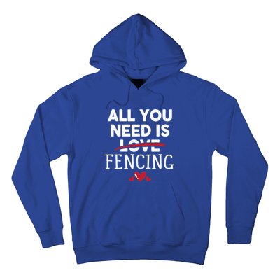 All You Need Is Fencing Valentine Party Gift Hoodie