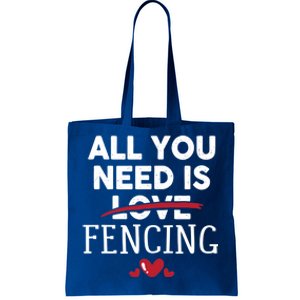 All You Need Is Fencing Valentine Party Gift Tote Bag